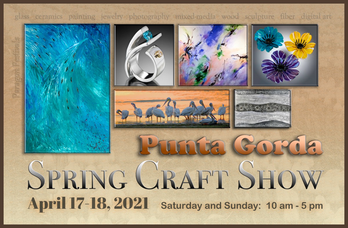 Apr 18 Premiere of the Punta Gorda Spring Craft Show Fort Myers, FL