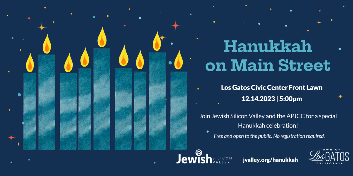 Dec 14 Hanukkah On Main Street & Menorah Lighting 2023 Los Gatos
