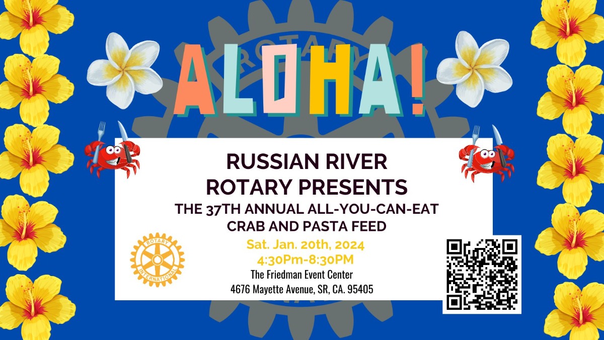 Jan 20 Russian River Rotary AllYouCanEat, HawaiianStyle Crab Feed