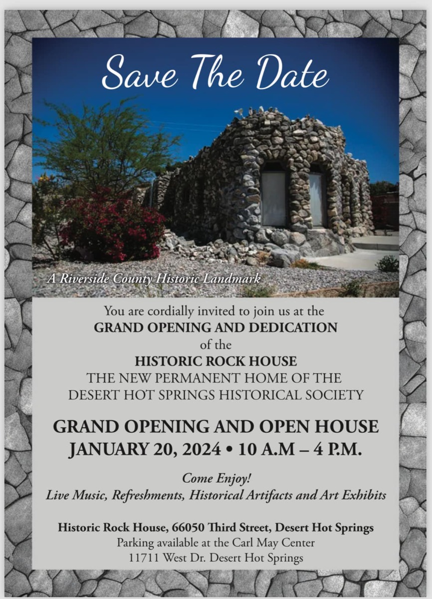 Jan 20 'PilORox' Rock House Dedication Of RivCo’s New Historic Landmark 2024 Desert Hot