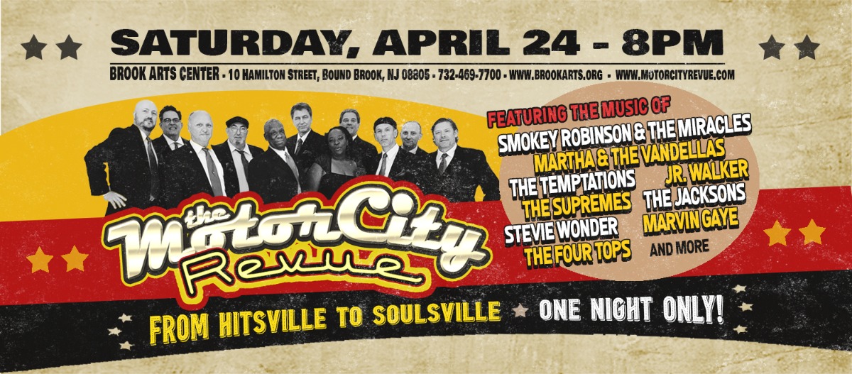 Apr 24 Motor City Revue Live at the Brook Arts Center Bridgewater, NJ Patch