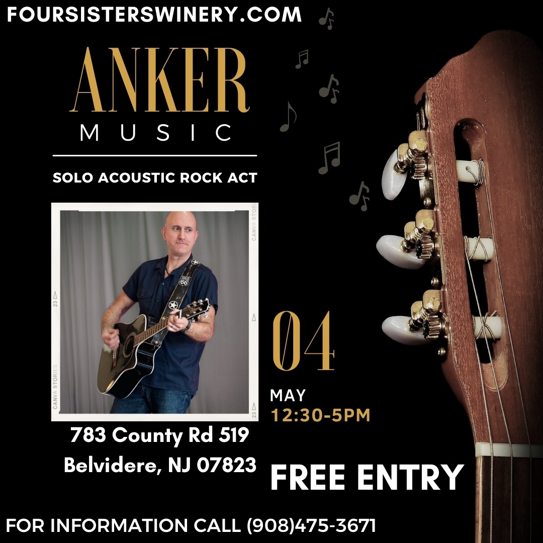 May 4 Anker at Four Sisters Winery Hackettstown, NJ Patch