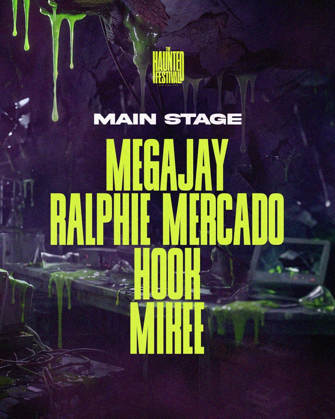 Main Stage DJ lineup — Mega Jay, Ralphie Mercado, Hook and Mikee