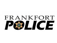 frankfort burglarized unlocked